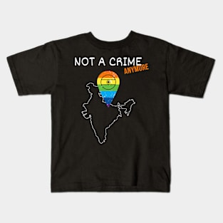 India Gay Shirt - Not a Crime Anymore - Legalize Love For All Kids T-Shirt